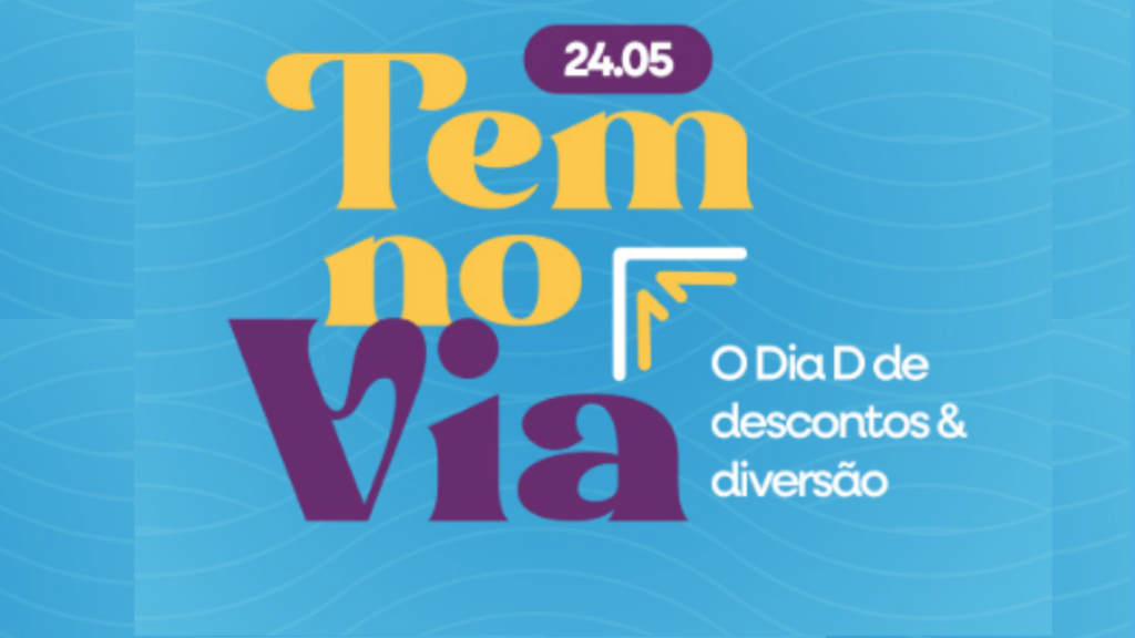 Tem no Via: Sábado com Ofertas e Lazer no ViaBrasil