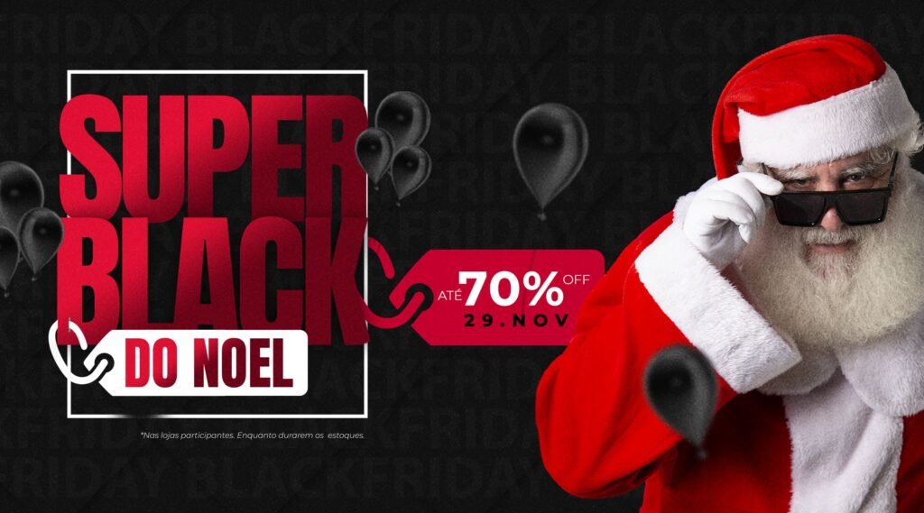 Super Black Friday do Noel